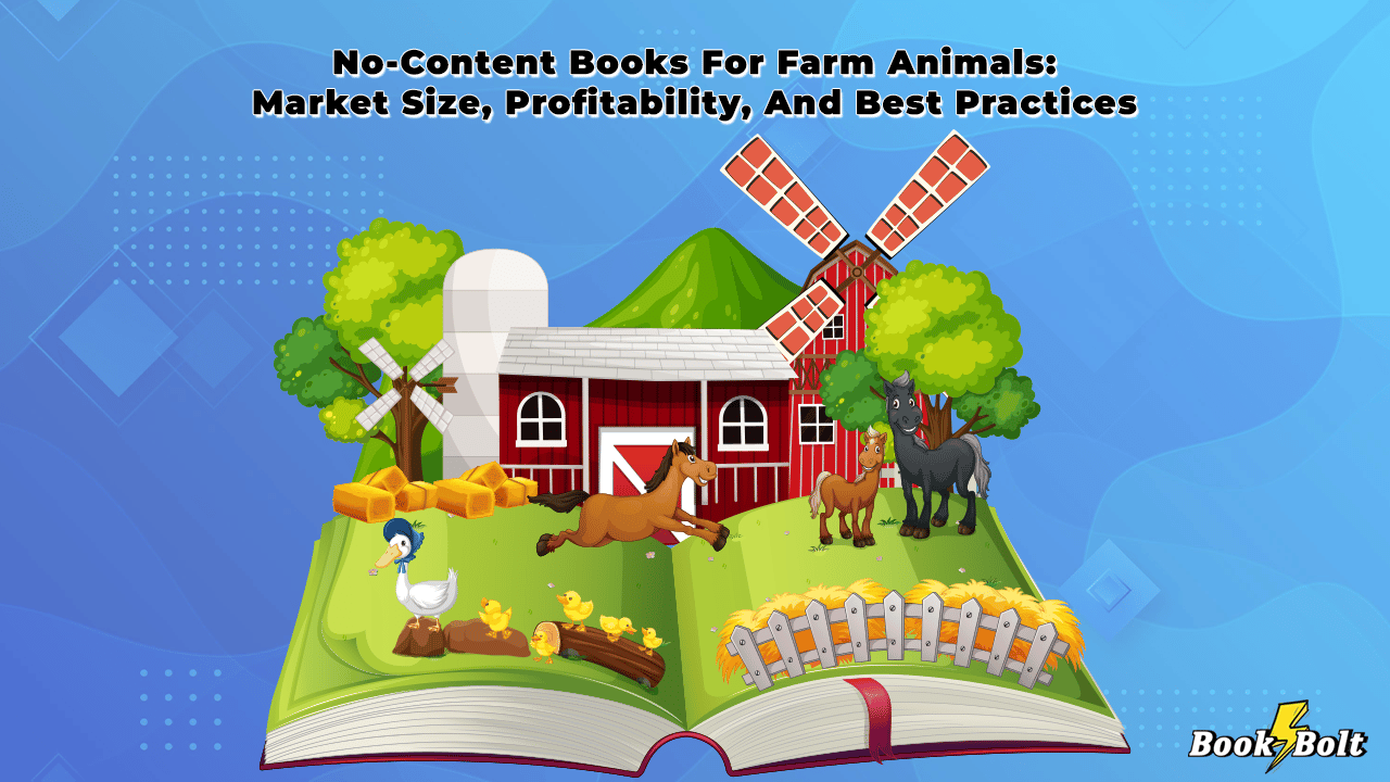 No Content Books For Farm Animals Market Size Profitability And Best 