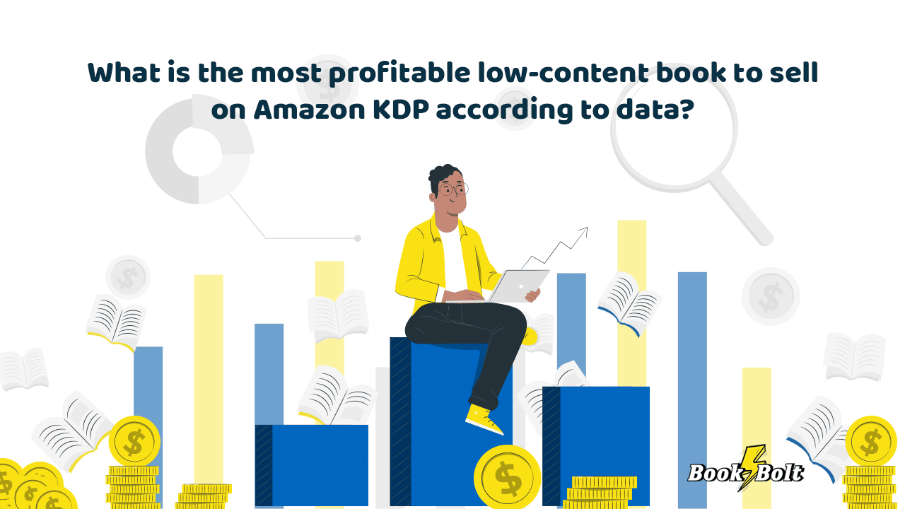 What is the most profitable lowcontent book to sell on Amazon KDP