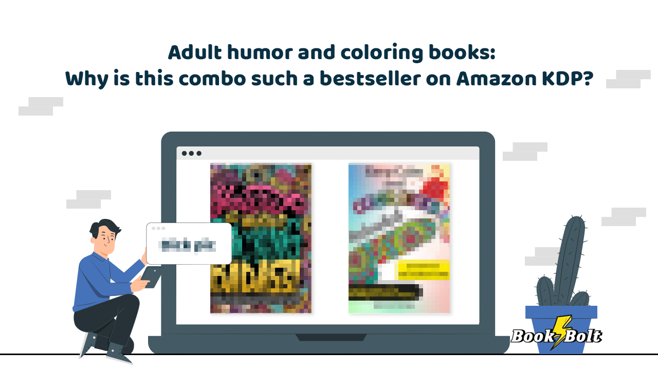 Adult humor and coloring books: Why is this combo such a bestseller on   KDP? - Book Bolt