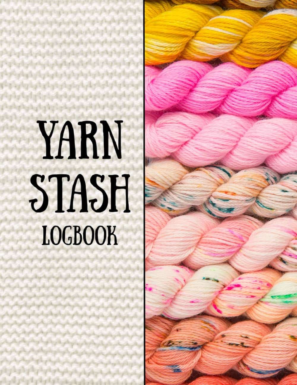 A book cover of yarn stash Description automatically generated